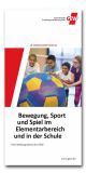 Folder: Bewegung, Sport und Spiel im Elementarbereich und in der Schule 