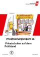 Broschüre: Privatisierungsreport 16 -Privatschulen auf dem Prüfstand 