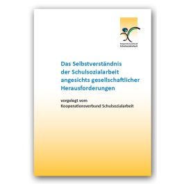 Broschüre: Das Selbstverständnis Der Schulsozialarbeit Angesichts ...