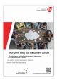 Broschüre:  Auf dem Weg zur inklusiven Schule - Die Bedeutung von Teamarbeit und Kooperation für die Umsetzung der schulischen Inklusion in Bremen