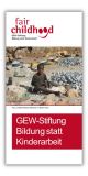 Folder: GEW-Stiftung fair childhood