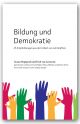 Buch: Bildung und Demokratie - 25 Empfehlungen aus der Arbeit von Lehrkräften